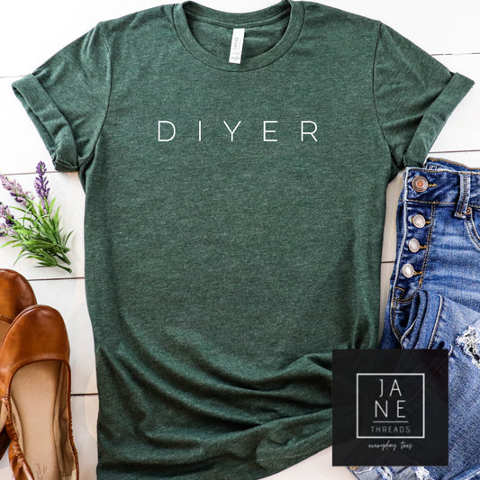 DIYer - Simple | DIYer Shirt