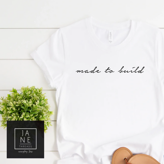 Made To Build | Boss Shirt | Mom | DIYer