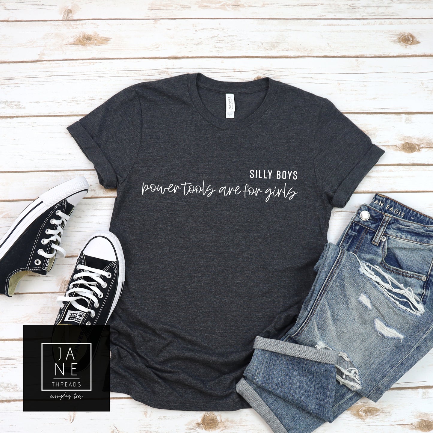 Silly Boys Power Tools Are For Girls - Minimal | DIYer Shirt