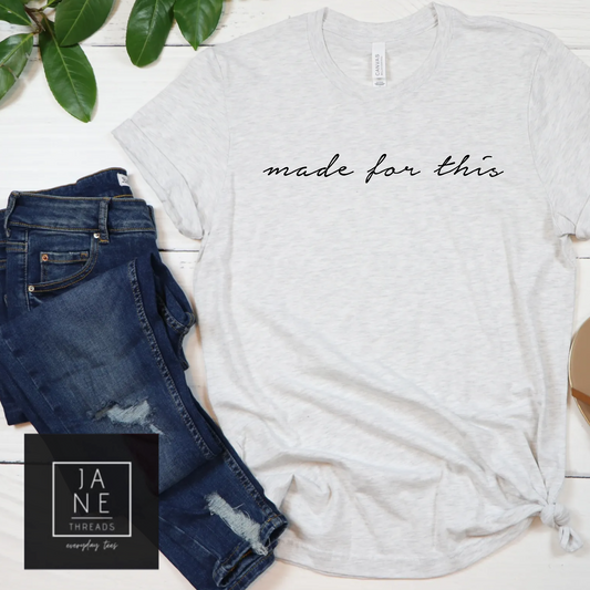 Made For This | Boss Shirt | Mom | DIYer
