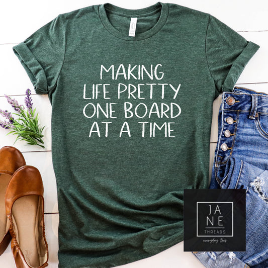 Making Life Pretty | DIYer Shirt
